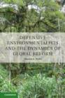 Defensive Environmentalists and the Dynamics of Global Reform - eBook