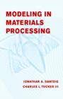 Modeling in Materials Processing - eBook