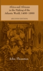 Africa and Africans in the Making of the Atlantic World, 1400-1800 - eBook