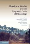 Hurricane Katrina and the Forgotten Coast of Mississippi - eBook