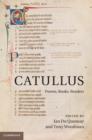 Catullus : Poems, Books, Readers - eBook