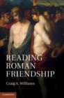 Reading Roman Friendship - eBook