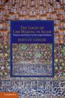The Logic of Law Making in Islam : Women and Prayer in the Legal Tradition - eBook