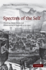 Spectres of the Self : Thinking about Ghosts and Ghost-Seeing in England, 1750-1920 - eBook