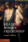 Reading Roman Friendship - eBook