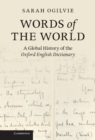 Words of the World : A Global History of the Oxford English Dictionary - eBook