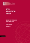 WTO Analytical Index : Guide to WTO Law and Practice - eBook