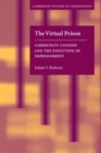 Virtual Prison : Community Custody and the Evolution of Imprisonment - eBook