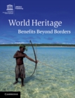 World Heritage : Benefits Beyond Borders - eBook