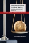 Status of Law in World Society : Meditations on the Role and Rule of Law - eBook
