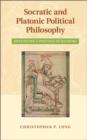 Socratic and Platonic Political Philosophy : Practicing a Politics of Reading - eBook