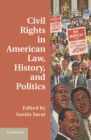 Civil Rights in American Law, History, and Politics - eBook