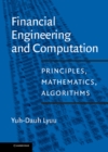 Financial Engineering and Computation : Principles, Mathematics, Algorithms - eBook
