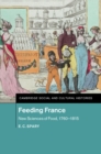 Feeding France : New Sciences of Food, 1760-1815 - eBook