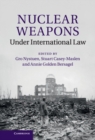 Nuclear Weapons under International Law - eBook