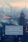 Victorian Literature, Energy, and the Ecological Imagination - eBook
