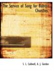 The Service of Song for Babtist Churches. - Book