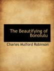 The Beautifying of Bonolulu - Book