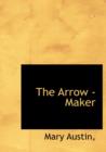 The Arrow -Maker - Book