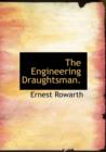 The Engineering Draughtsman. - Book