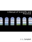 A Manual of Scientific and Practical - Book