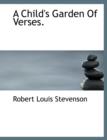 A Child's Garden of Verses. - Book