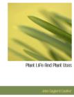 Plant Life and Plant Uses - Book