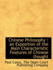 Chinese Philosophy : An Exposition of the Main Characteristic Features of Chinese Thought - Book