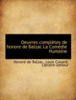 Oeuvres Completes de Honore de Balzac La Com Die Humaine - Book