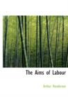 The Aims of Labour - Book