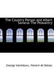 The Country Parson and Albert Savarus the Peasantry - Book