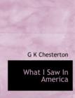 What I Saw in America - Book