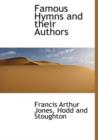 Famous Hymns and Their Authors - Book