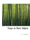 Essays on Horse Subjects - Book