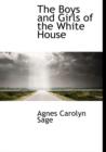 The Boys and Girls of the White House - Book