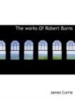 The Works of Robert Burns - Book