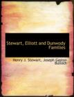 Stewart, Elliott and Dunwody Families - Book