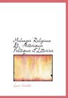 Melanges Religieux Et, Historiques Politiques Et Litterires - Book