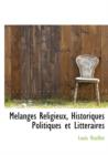 Melanges Religieux, Historiques Politiques Et Litteraires - Book