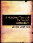 A Hundred Years of Richmond Methodism - Book