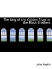 The King of the Golden River or the Black Brothers - Book