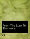 From the Lorn to the Neva - Book