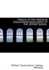 History of the National Educational Association of the United States. - Book
