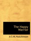 The Happy Warrior - Book
