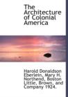 The Architecture of Colonial America - Book