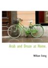 Arab and Druze at Home. - Book