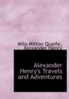 Alexander Henry's Travels and Adventures - Book