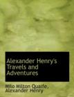 Alexander Henry's Travels and Adventures - Book