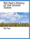 Bill Nye's History of the United States - Book