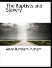 The Baptists and Slavery - Book